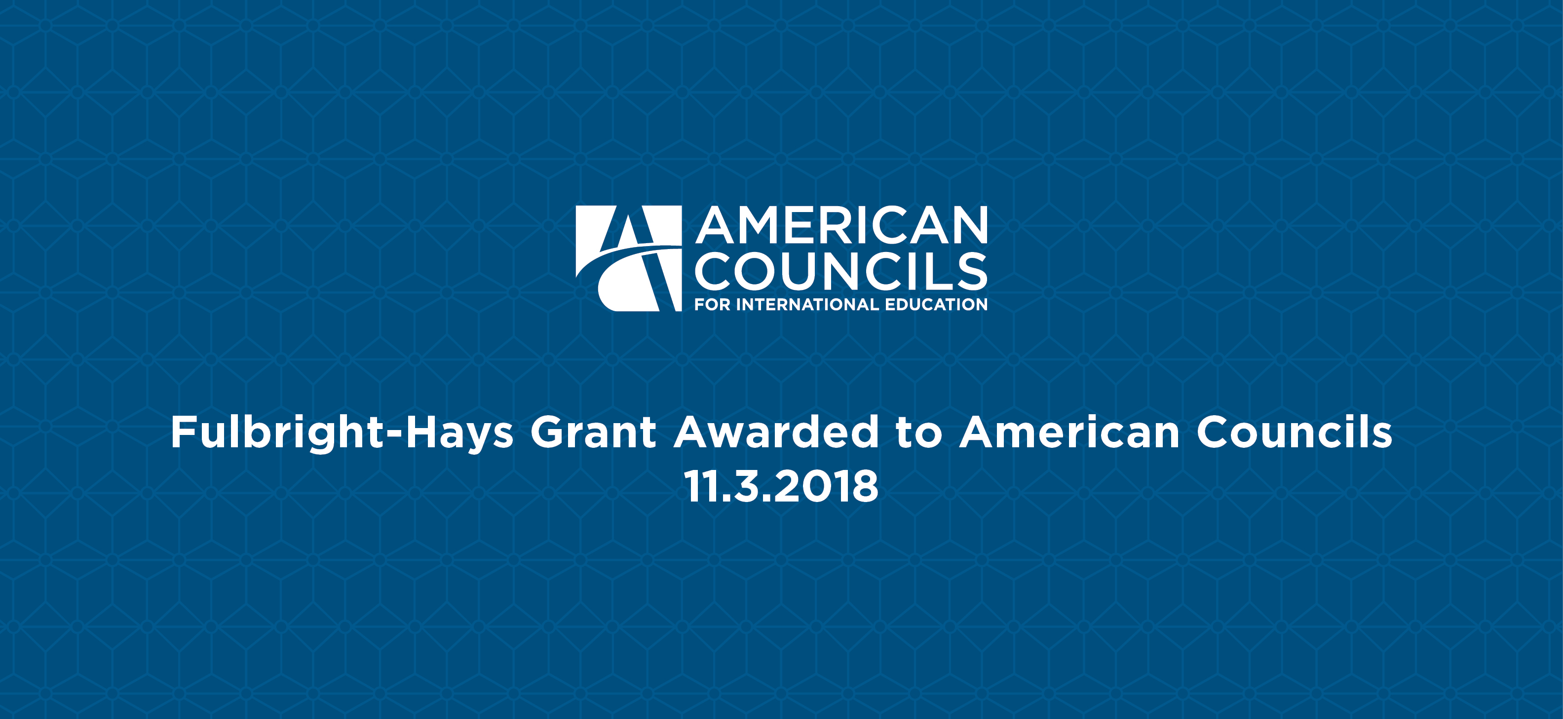 FulbrightHays Grant Awarded to American Councils American Councils